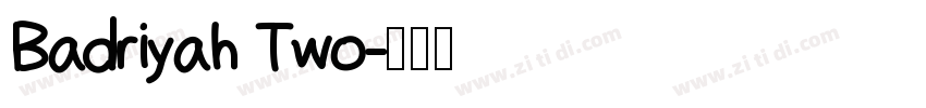 Badriyah Two字体转换